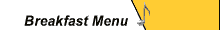 Breakfast Menu